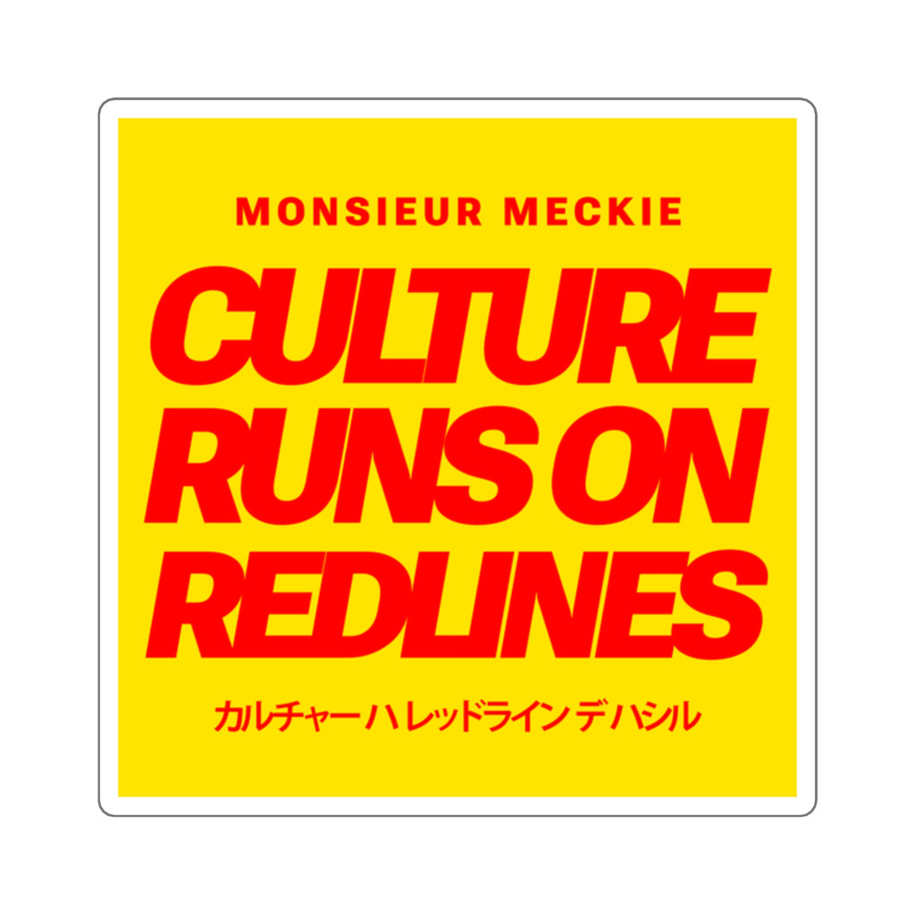 "Culture Runs on Redlines" Square Sticker
