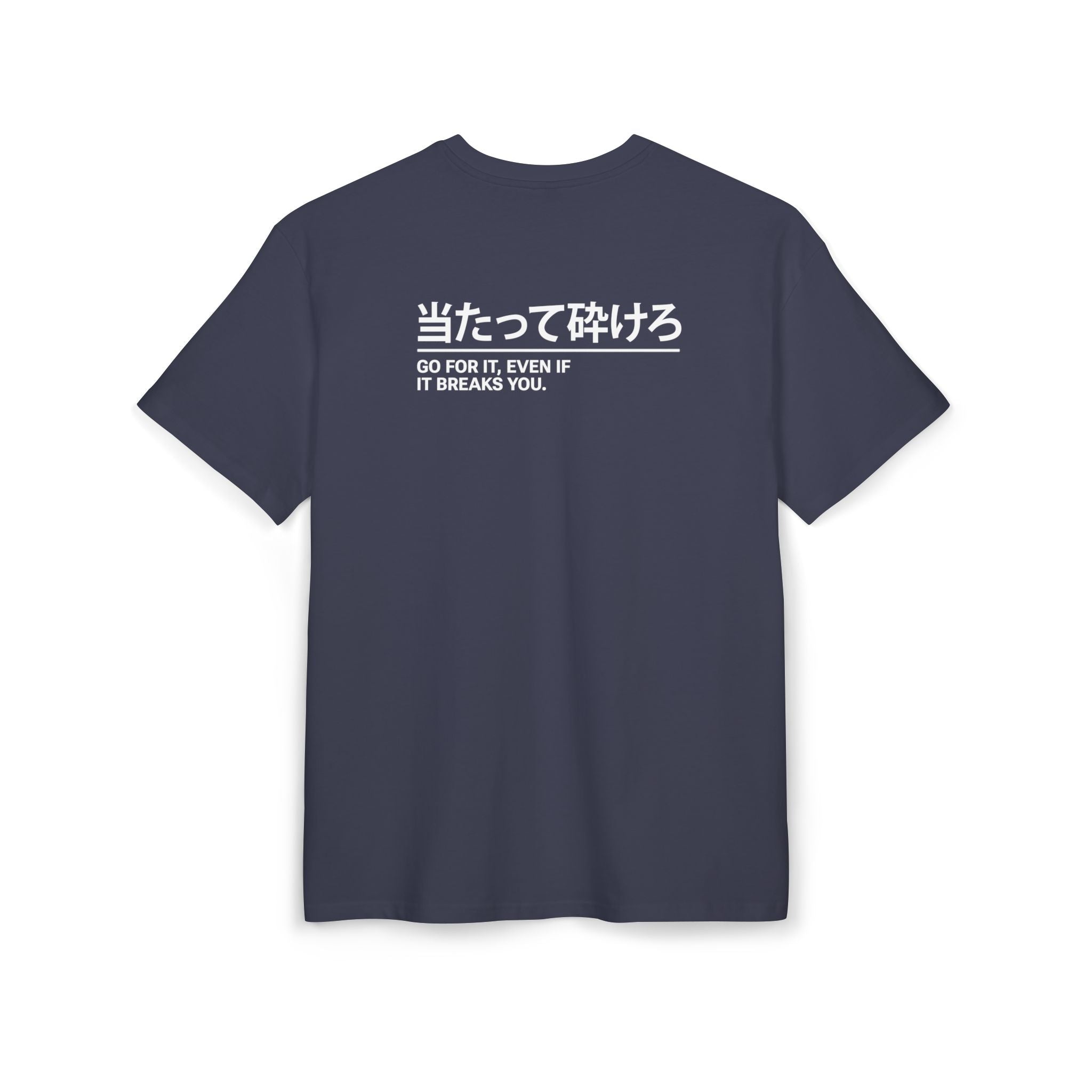 Go for it, even if it breaks you – Japanese Car Culture T-Shirt (EU)