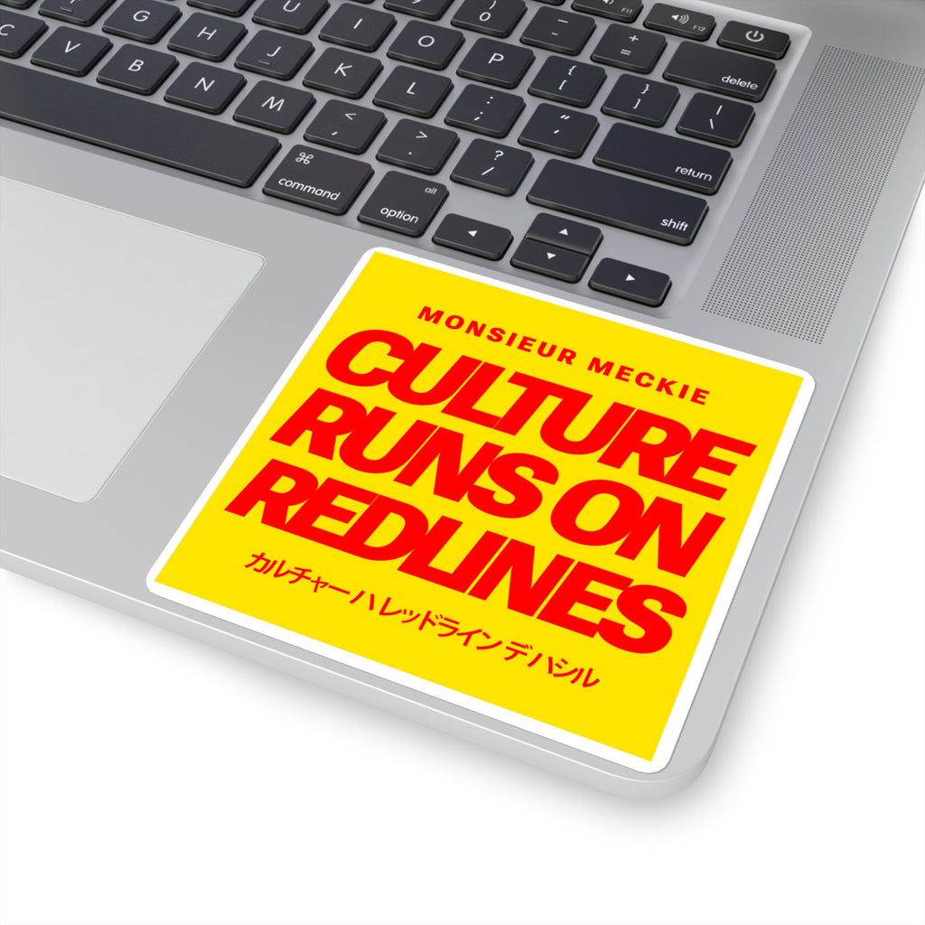 "Culture Runs on Redlines" Square Sticker