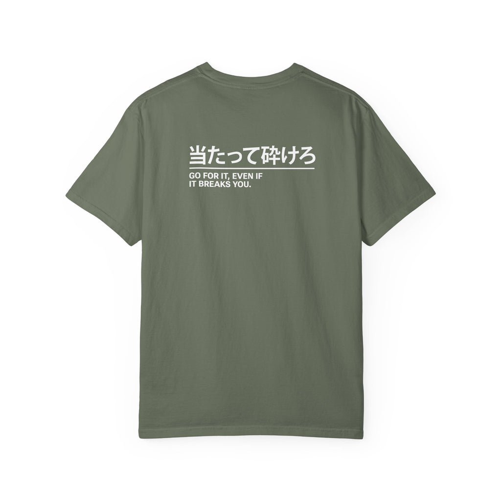 Go for it, even if it breaks you – Japanese Car Culture T-Shirt
