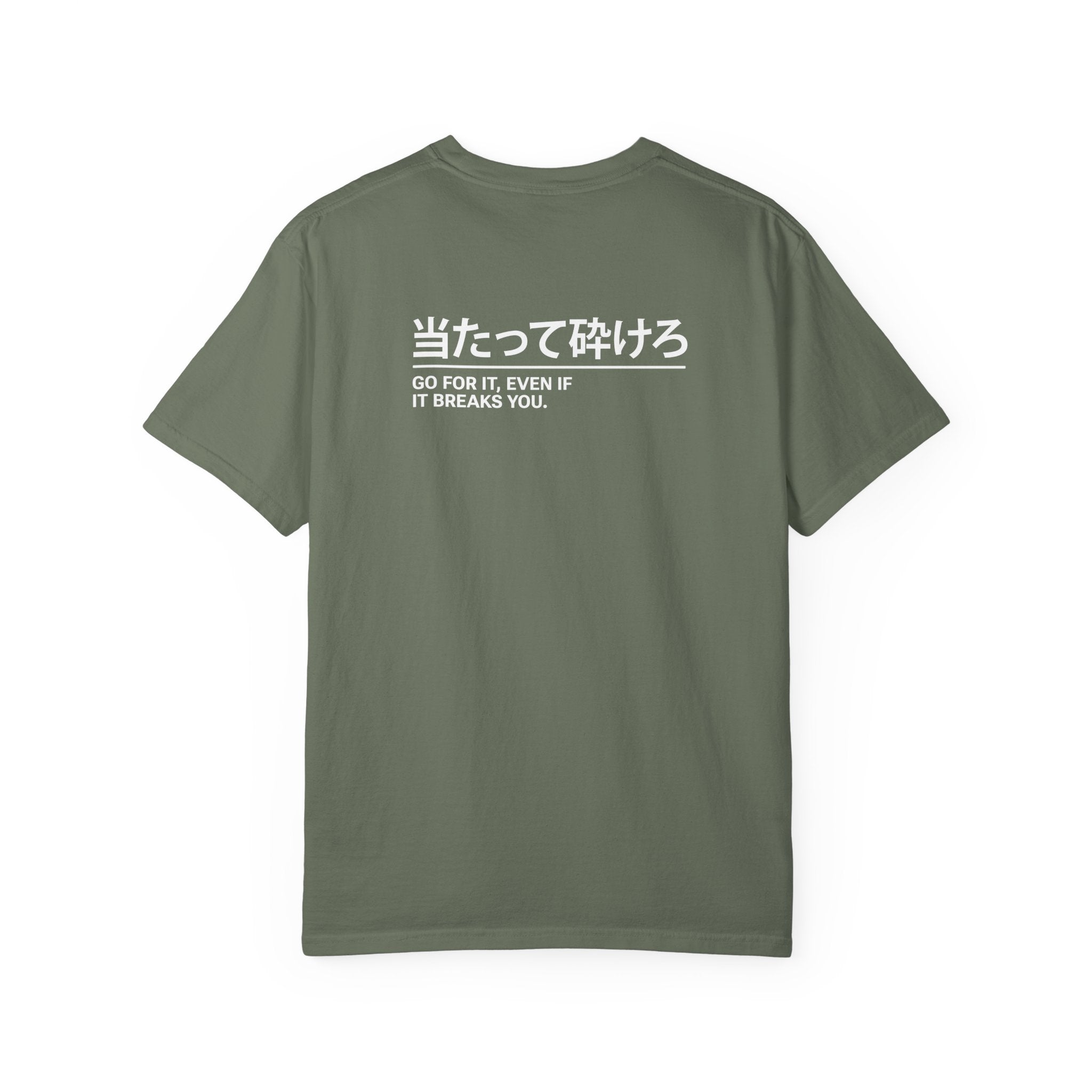 Go for it, even if it breaks you – Japanese Car Culture T-Shirt