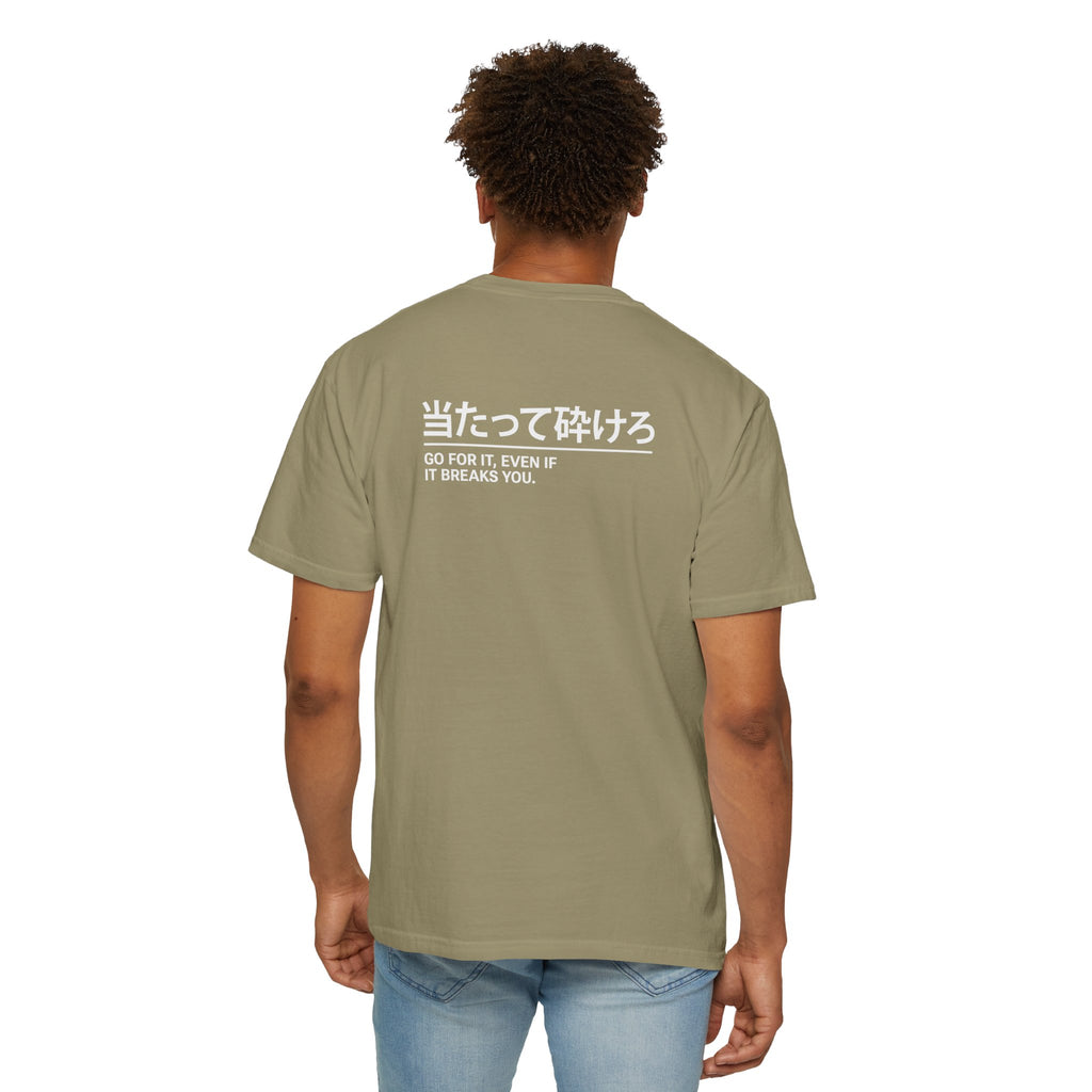 Go for it, even if it breaks you – Japanese Car Culture T-Shirt